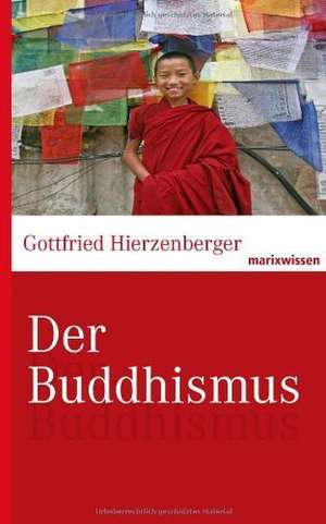 Der Buddhismus de Gottfried Hierzenberger