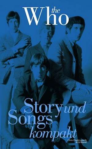 The Who - Story & Songs kompakt de Chris Charlesworth