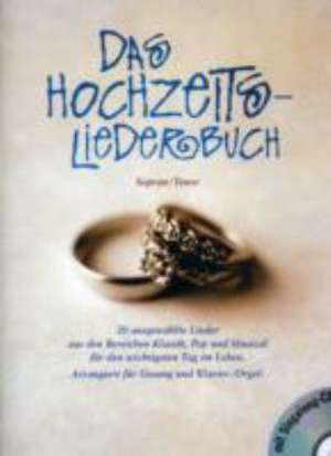 Das Hochzeitsliederbuch Sopran / Tenor