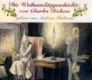 Die Weihnachtsgeschichte von Charles Dickens de Andreas Muthesius