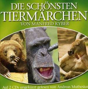 Die schönsten Tiermärchen de Manfred Kyber