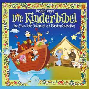 Kinderbibel: Altes und Neues Testament in 5 Minuten Geschichten de Annette Langen