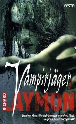 Vampirjäger de Richard Laymon