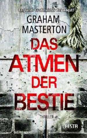 Das Atmen der Bestie de Graham Masterton