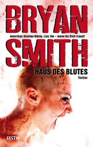 Haus des Blutes de Bryan Smith