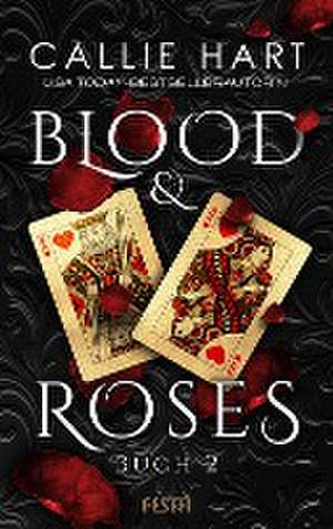 Blood & Roses - Buch 2 de Callie Hart