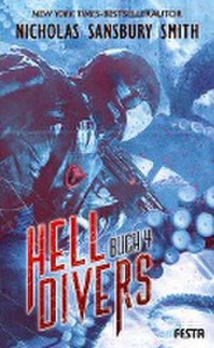 Hell Divers - Buch 4 de Nicholas Sansbury Smith