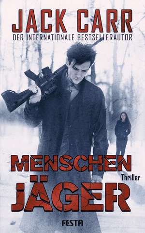 Menschenjäger de Jack Carr