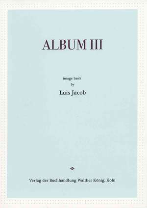 Album III de Luis Jacob