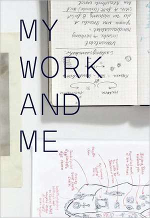 My Work and Me de Susanne Pfeffer