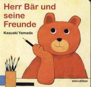 Herr Bär und seine Freunde de Kazuali Yamada