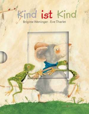 Kind ist Kind (Buch mit DVD) de Brigitte Weninger