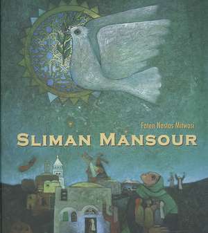 Sliman Mansour: Architecture & Art de Faten Nastas Mitwasi