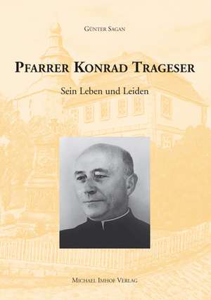 Pfarrer Konrad Trageser de Günter Sagan