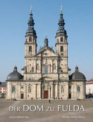 Der Dom zu Fulda de Werner Kathrein