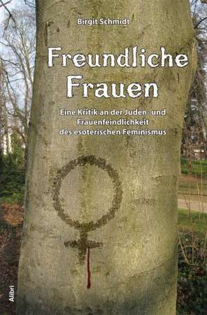 Freundliche Frauen de Birgit Schmidt