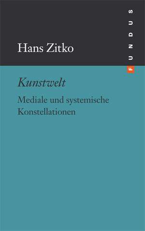 Kunstwelt de Hans Zitko