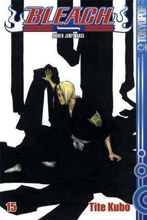 Bleach 15 de Tite Kubo