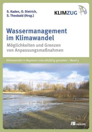 Wassermanagement im Klimawandel de Stefan Kaden