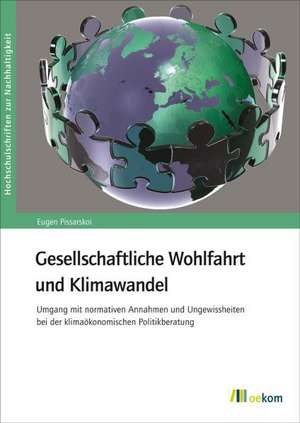 Gesellschaftliche Wohlfahrt und Kimawandel de Eugen Pissarskoi