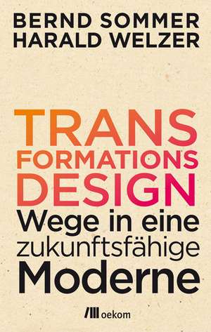 Transformationsdesign de Bernd Sommer