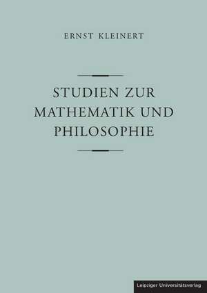 Studien zur Mathematik und Philosophie de Ernst Kleinert