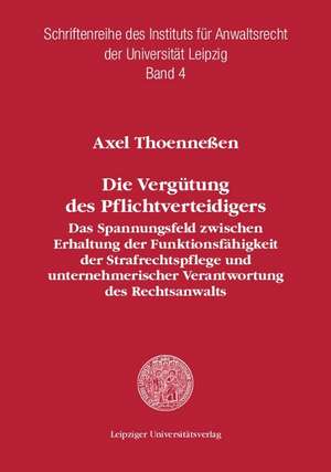 Die Vergütung des Pflichtverteidigers de Axel Thoenneßen