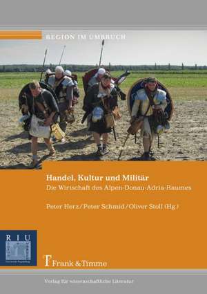 Handel, Kultur und Militär de Peter Herz