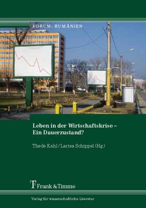 Leben in der Wirtschaftskrise ¿ Ein Dauerzustand? de Thede Kahl