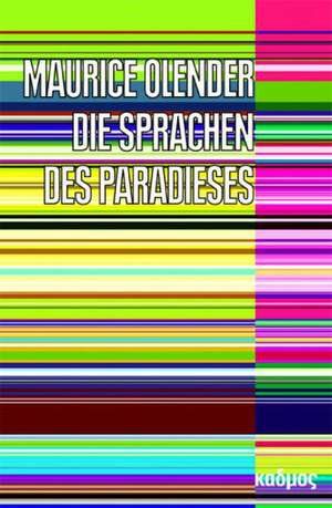 Die Sprachen des Paradieses de Maurice Olender