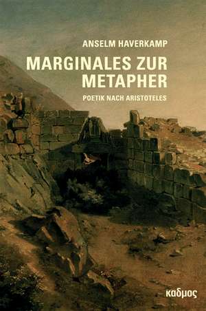 Marginales zur Metapher de Anselm Haverkamp