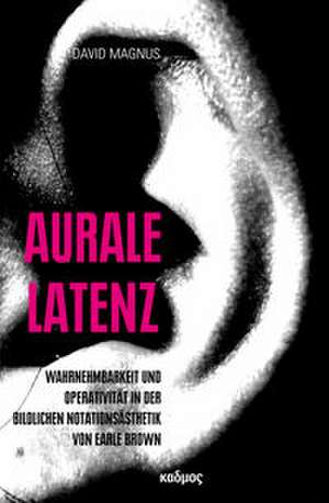 Aurale Latenz de David Magnus