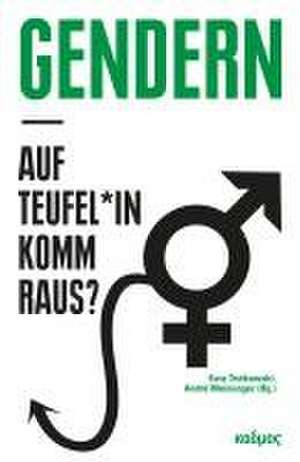 Gendern - auf Teufel*in komm raus? de André Meinunger