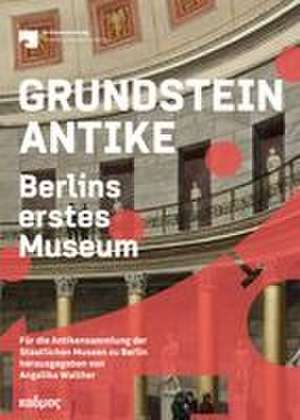 Grundstein Antike de Angelika Walther