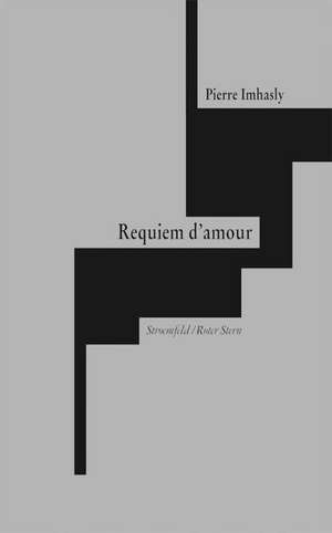 Requiem d'amour de Pierre Imhasly