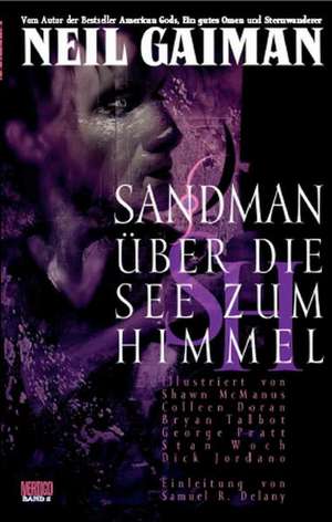 Sandman 05 - Über die See zum Himmel oder Das Spiel von dir de Neil Gaiman