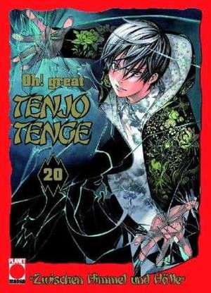 Oh! Great: Tenjo Tenge 20