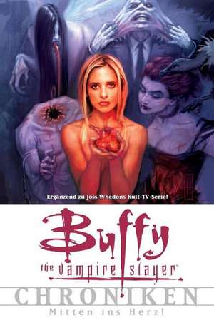 Buffy Chroniken 03 de Joss Whedon