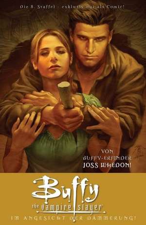 Buffy, Staffel 8. Bd. 07 de Joss Whedon