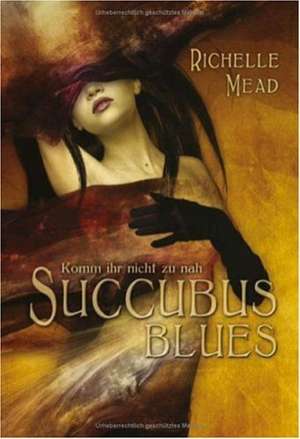 Succubus Blues de Richelle Mead