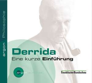 Derrida. Eine kurze Einführung de Uwe Dreisholtkamp