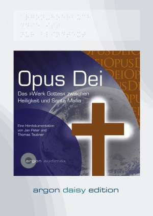 Opus Dei (DAISY Edition) de Jan Peter