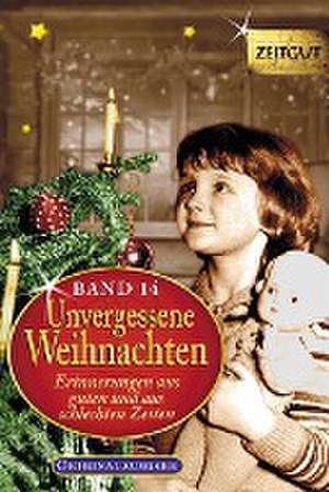 Unvergessene Weihnachten - Band 14 de Jürgen Kleindienst