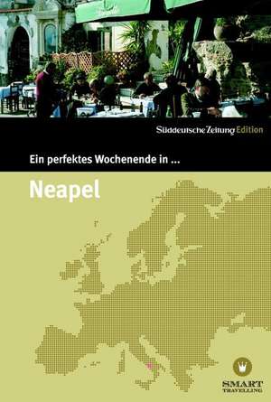 Ein perfektes Wochenende in... Neapel de Nicola Bramigk