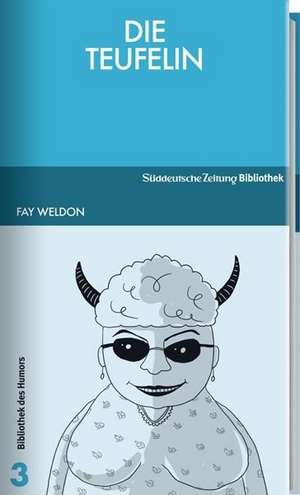 Die Teufelin de Fay Weldon