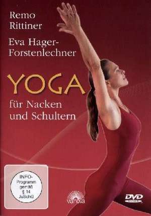 Yoga für Nacken und Schultern de Remo Rittiner