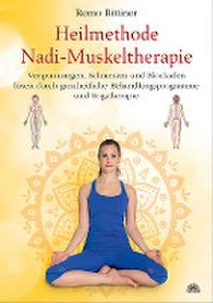 Heilmethode Nadi-Muskeltherapie de Remo Rittiner