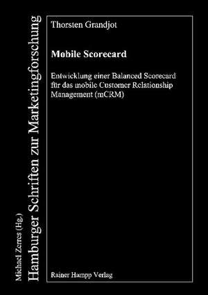 Mobile Scorecard de Thorsten Grandjot