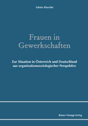 Blaschke, S: Frauen in Gewerkschaften