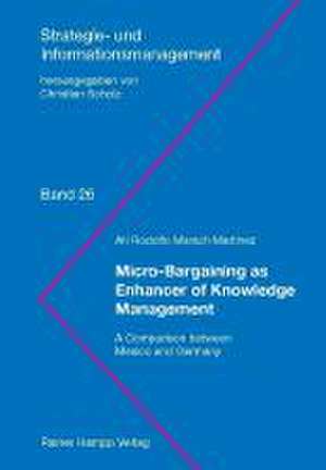 Micro-Bargaining as Enhancer of Knowledge Management de Atl R Marsch Martínez